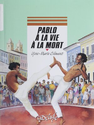 cover image of Pablo, à la vie à la mort